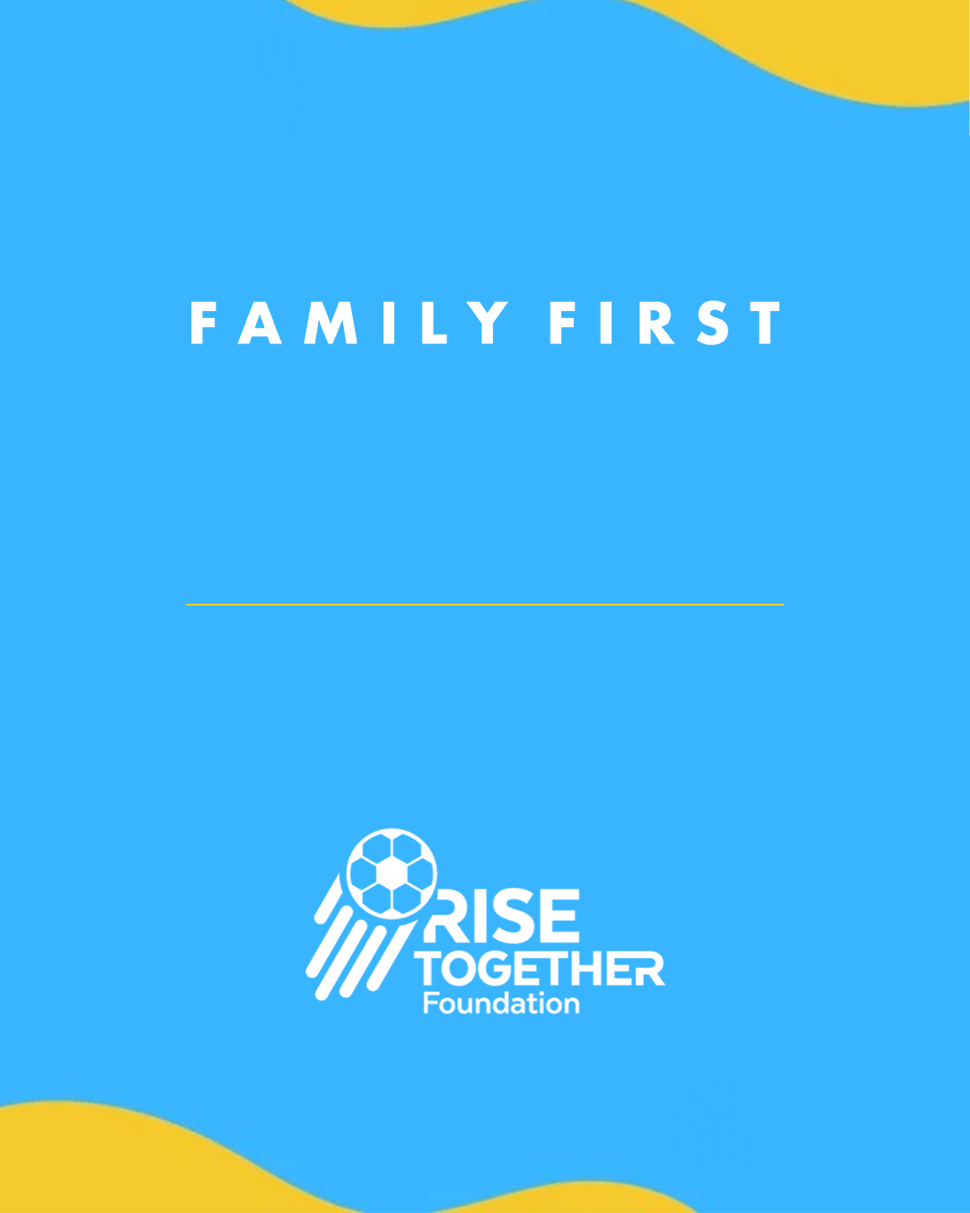 Family First alongside Rise Together Foundation