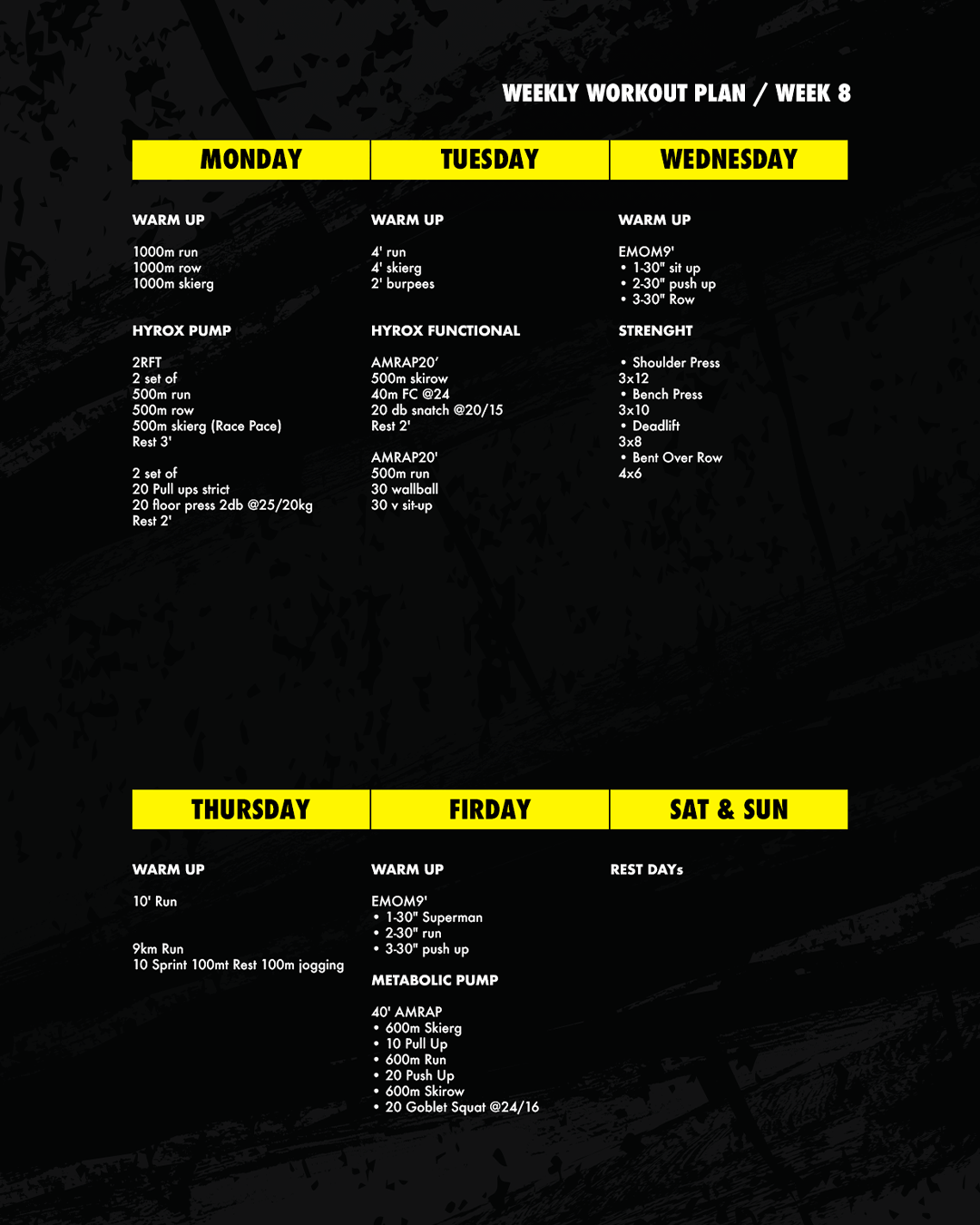 WEEK 8 / WORKOUT PLAN